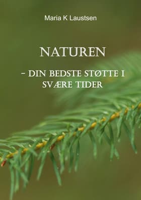 Naturen af Maria Laustsen