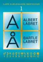Albert Labret af Lars Kjeldgaard Bertelsen