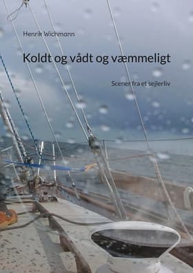 Koldt og vådt og væmmeligt af Henrik Wichmann