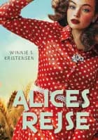 Alices rejse af Winnie S. Kristensen