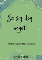 Så sig dog noget