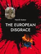 The European Disgrace