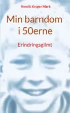 Min barndom i 50erne