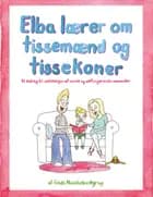 Elba lærer om tissemænd og tissekoner