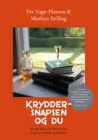 Kryddersnapsen og du af Mathias Stilling og Per Vagn-Hansen
