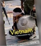Vietnam - den kolde krigs slagmark 1945-1975 af Niels Bjerre-Poulsen