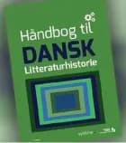 Håndbog til dansk - Litteraturhistorie af Ole Schultz Larsen