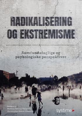 Radikalisering og ekstremisme af Christopher Kehlet Ebbrecht