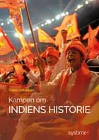 Kampen om Indiens historie af Peter Johansen