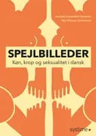 Spejlbilleder af Jeanette Gundesbøl Sørensen og Mai Wissing Christensen