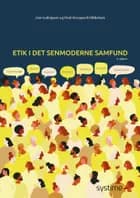 Etik i det senmoderne samfund af Poul Storgaard Mikkelsen og Lise Ludvigsen