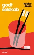 Godt selskab af Naoise Dolan