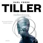 Indkredsning af Carl Frode Tiller