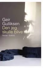 Den jeg skulle blive