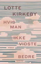 Hvis man ikke vidste bedre af Lotte Kirkeby