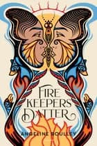 Firekeepers datter af Angeline Boulley