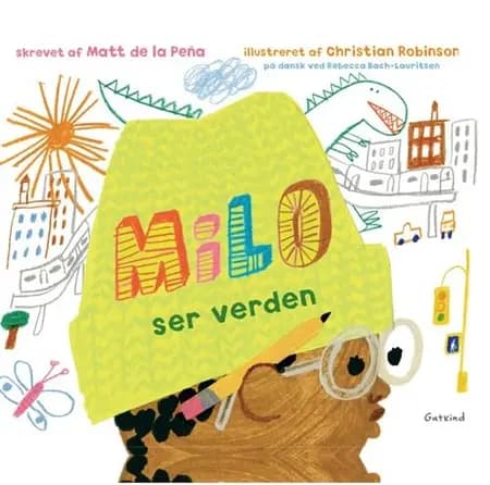 Milo ser verden af Matt de la Peña