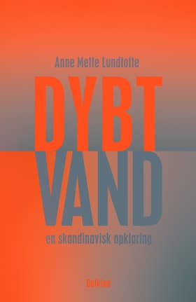 Dybt vand af Anne Mette Lundtofte