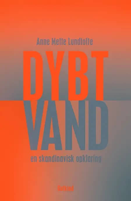 Dybt vand af Anne Mette Lundtofte