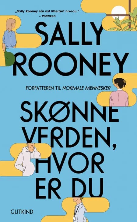 Skønne verden, hvor er du af Sally Rooney