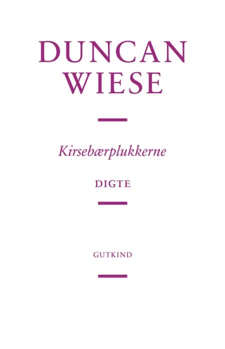 Kirsebærplukkerne af Duncan Wiese