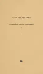 At være eller at blive (det er spørgsmålet) af Luka Holmegaard
