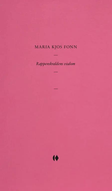 Rappenskraldens visdom af Maria Kjos Fonn