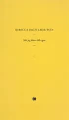 Når jeg bliver lille igen af Rebecca Bach-Lauritsen