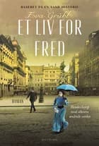 Et liv for fred af Eva Grübl