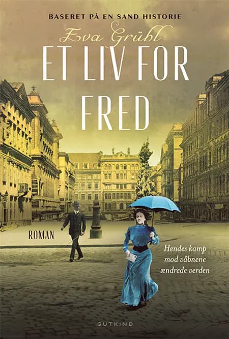 Et liv for fred af Eva Grübl