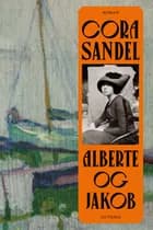 Alberte og Jakob af Cora Sandel