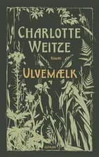 Ulvemælk