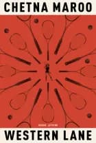 Western Lane af Chetna Maroo