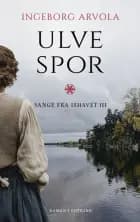 Ulvespor af Ingeborg Arvola