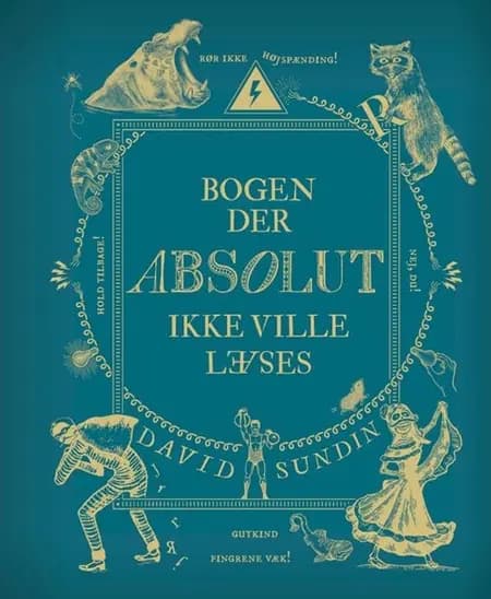 Bogen der ABSOLUT ikke ville læses af David Sundin