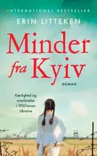 Minder fra Kyiv af Erin Litteken
