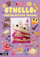 Othellos fantalastiske dagbog af Tor Fruergaard og Michael Hegner