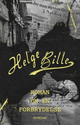 Roman om en forbrydelse af Helge Bille