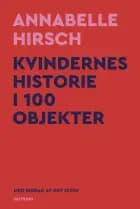 Kvindernes historie i 100 objekter