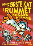 Den første kat i rummet kommer i klemme af Mac Barnett og Shawn Harris