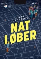 Natløber af Lars Daneskov