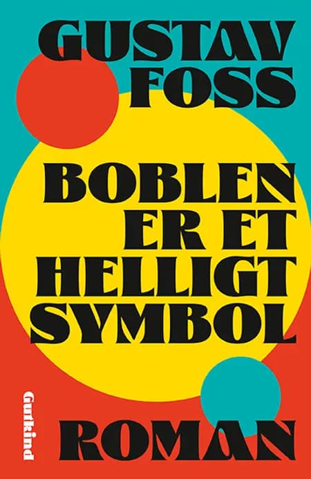 Boblen er et helligt symbol af Gustav Foss