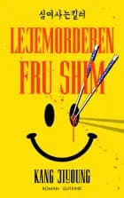 Lejemorderen Fru Shim