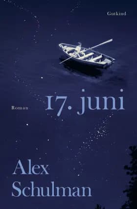 17. juni af Alex Schulman