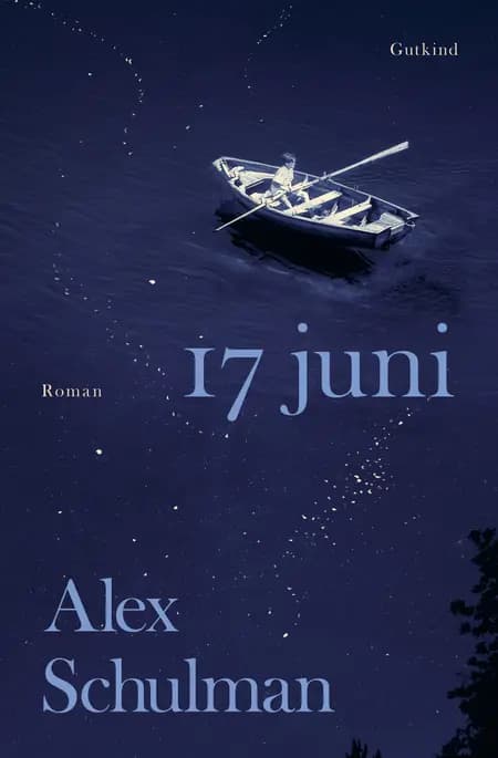 17. juni af Alex Schulman