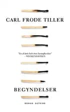 Begyndelser af Carl Frode Tiller