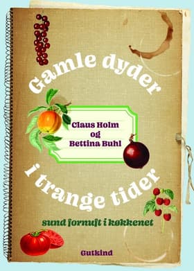 Gamle dyder i trange tider af Claus Holm