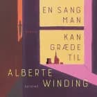 En sang man kan græde til af Alberte Winding