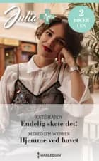 Endelig skete det! / Hjemme ved havet