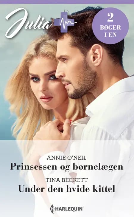 Prinsessen og børnelægen / Under den hvide kittel af Tina Beckett